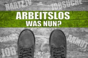 Leider wurde auch ich arbeitslos